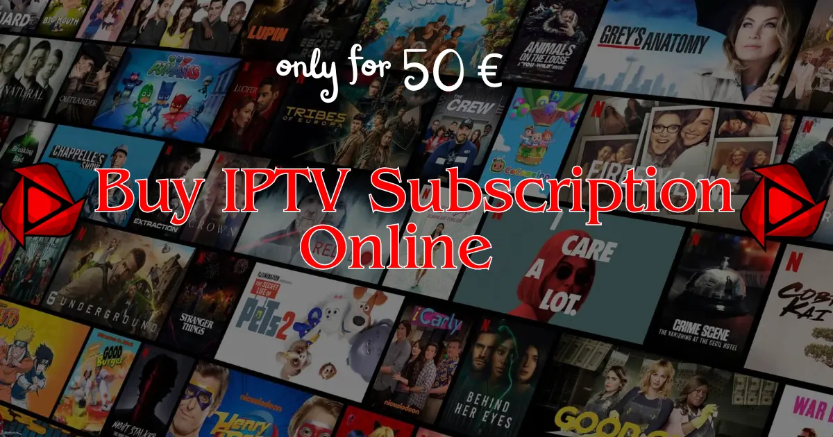 Buy IPTV Subscription Online, Best Deals IPTV 12 months
